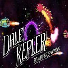 Juntamente com o jogo Tempo de pesca 2016 para Android, baixar grátis do Dale Kepler: Big Dipper shipper em celular ou tablet.