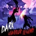 Juntamente com o jogo Aventura do Gatinho Técnico para Android, baixar grátis do Dark warrior legend em celular ou tablet.