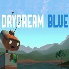 Juntamente com o jogo Hackme game 2 para Android, baixar grátis do Daydream blue em celular ou tablet.