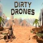 Juntamente com o jogo Lembre-se Imagens para Android, baixar grátis do Dirty drones em celular ou tablet.