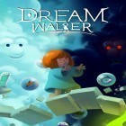 Juntamente com o jogo Tower of Fantasy para Android, baixar grátis do Dream walker em celular ou tablet.