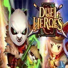 Juntamente com o jogo Quetzalcoatl para Android, baixar grátis do Duel heroes em celular ou tablet.