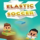 Juntamente com o jogo Estoure joias HD para Android, baixar grátis do Elastic soccer em celular ou tablet.