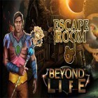 Juntamente com o jogo A Fuga de Prisão: Alienígena para Android, baixar grátis do Escape room: Beyond life em celular ou tablet.