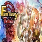 Juntamente com o jogo Safari de Esqui: O Tempo da Aventura para Android, baixar grátis do Fantasy tales: Idle RPG em celular ou tablet.