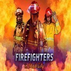 Juntamente com o jogo  para Android, baixar grátis do Firefighters in Mad City em celular ou tablet.