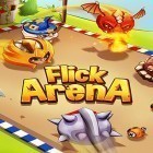 Juntamente com o jogo Reino próprio para Android, baixar grátis do Flick arena em celular ou tablet.