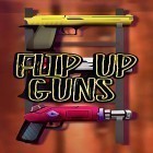 Juntamente com o jogo Boss rules: Survival quest para Android, baixar grátis do Flip up guns: Weapons new adventure em celular ou tablet.