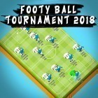 Juntamente com o jogo 4x4 Safari para Android, baixar grátis do Footy ball tournament 2018 em celular ou tablet.