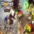 Juntamente com o jogo Defesa de Parede: Zumbis Mutantes para Android, baixar grátis do Frontier clash: Heroes em celular ou tablet.