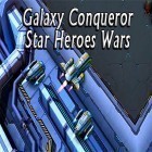 Juntamente com o jogo Cruzada de doces para Android, baixar grátis do Galaxy conqueror: Star heroes wars em celular ou tablet.