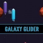 Juntamente com o jogo Wooparoo saga para Android, baixar grátis do Galaxy glider em celular ou tablet.