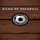 Juntamente com o jogo Gu Manhã para Android, baixar grátis do Game of coinball em celular ou tablet.