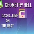 Juntamente com o jogo Tower defense: Alien war TD 2 para Android, baixar grátis do Geometry hell: Dash and jump on the beat em celular ou tablet.