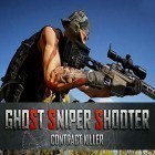 Juntamente com o jogo Z soldados de aço para Android, baixar grátis do Ghost sniper shooter: Contract killer em celular ou tablet.