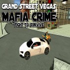 Juntamente com o jogo Heroes odyssey: Era of fire and ice para Android, baixar grátis do Grand street Vegas mafia crime: Fight to survive em celular ou tablet.