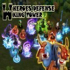 Juntamente com o jogo Águia: Fantasy Golfe para Android, baixar grátis do Heroes defense: King tower em celular ou tablet.