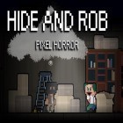 Juntamente com o jogo Once Again para Android, baixar grátis do Hide and rob: Pixel horror em celular ou tablet.