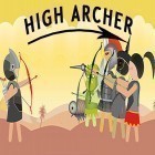 Juntamente com o jogo 4x4 Safari para Android, baixar grátis do High archer: Archery game em celular ou tablet.