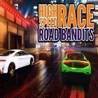 Juntamente com o jogo A Raça de Ás para Android, baixar grátis do High speed race: Road bandits em celular ou tablet.