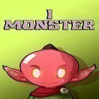 Juntamente com o jogo A Cidade de Aventuras para Android, baixar grátis do I monster: Roguelike RPG em celular ou tablet.