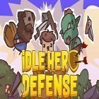 Juntamente com o jogo Simulador de cabra: CabraZ para Android, baixar grátis do Idle hero defense: Fantasy defense em celular ou tablet.