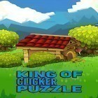 Juntamente com o jogo Lado da estrela: Arena para Android, baixar grátis do King of clicker puzzle: Game for mindfulness em celular ou tablet.