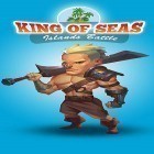 Juntamente com o jogo Caçador criminoso: Assassino 3D para Android, baixar grátis do King of seas: Islands battle em celular ou tablet.