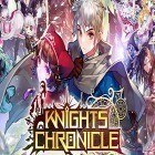 Juntamente com o jogo Corrida de velocidade final 3 para Android, baixar grátis do Knights chronicle em celular ou tablet.