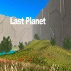Juntamente com o jogo Perdido em Baliboo para Android, baixar grátis do Last planet: Survival and craft em celular ou tablet.