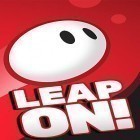 Juntamente com o jogo Guerreiro da sombra para Android, baixar grátis do Leap on! em celular ou tablet.