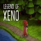 Juntamente com o jogo Salte e esmague 15 para Android, baixar grátis do Legend of Xeno em celular ou tablet.