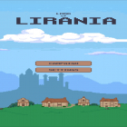 Juntamente com o jogo Templário. Força de batalha RPG para Android, baixar grátis do Lord of Lirania Turn Strategy em celular ou tablet.