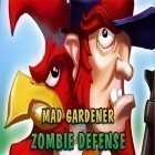 Juntamente com o jogo Pilotos de tanque para Android, baixar grátis do Mad gardener: Zombie defense em celular ou tablet.