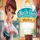 Juntamente com o jogo Caminhões extremos: Simulador para Android, baixar grátis do Mary le chef: Cooking passion em celular ou tablet.