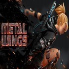 Juntamente com o jogo Enérgico para Android, baixar grátis do Metal wings: Elite force em celular ou tablet.