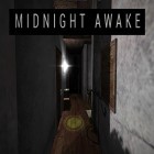 Juntamente com o jogo Calabouço traiçoeiro para Android, baixar grátis do Midnight awake: 3D horror game em celular ou tablet.
