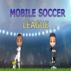 Juntamente com o jogo Rivais em guerra: Tiroteio para Android, baixar grátis do Mobile soccer league em celular ou tablet.
