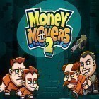 Juntamente com o jogo Amy com Namoro para Android, baixar grátis do Money movers 2 em celular ou tablet.