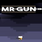 Juntamente com o jogo As Aventuras de Peixe para Android, baixar grátis do Mr Gun em celular ou tablet.