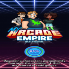 Juntamente com o jogo Crashland heroes para Android, baixar grátis do My Arcade Empire - Idle Tycoon em celular ou tablet.
