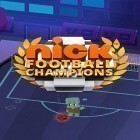 Juntamente com o jogo Rebelião de Estudantes: Classe Bebado para Android, baixar grátis do Nick football champions em celular ou tablet.