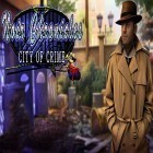 Juntamente com o jogo Tempestade de baralhos: Duelo de guardiões para Android, baixar grátis do Noir chronicles: City of crime em celular ou tablet.