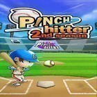 Juntamente com o jogo  para Android, baixar grátis do Pinch hitter: 2nd season em celular ou tablet.