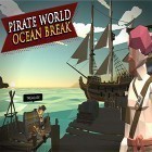 Juntamente com o jogo I love crosswords para Android, baixar grátis do Pirate world ocean break em celular ou tablet.