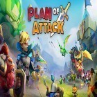 Juntamente com o jogo Saiyan marvels para Android, baixar grátis do Plan of attack: Build your kingdom and dominate em celular ou tablet.