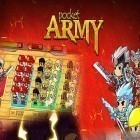 Juntamente com o jogo Caça-níqueis: Torneio para Android, baixar grátis do Pocket army em celular ou tablet.