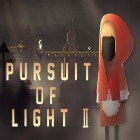 Juntamente com o jogo A Laura Pequena - O Misterio para Android, baixar grátis do Pursuit of light 2 em celular ou tablet.