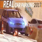 Juntamente com o jogo Rei da bola para Android, baixar grátis do Real car parking 2017 em celular ou tablet.