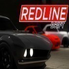 Juntamente com o jogo Piloto de rali rápido: Drift 3D para Android, baixar grátis do Redline: Drift em celular ou tablet.